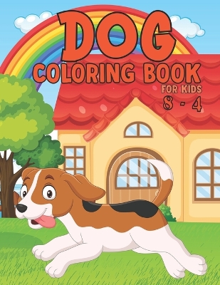 Book cover for Dog Coloring Book for Kids 4-8