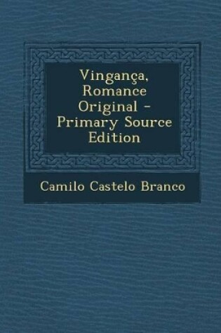 Cover of Vinganca, Romance Original - Primary Source Edition