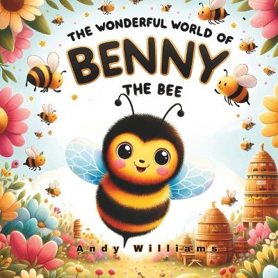 Cover of The Wonderful World of Benny the Bee