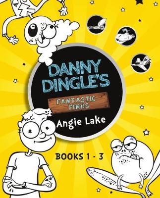 Book cover for Danny Dingle's Fantastic Finds: Books 1-3