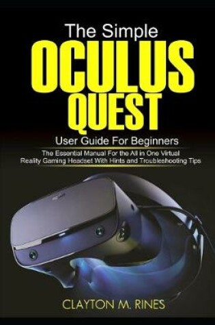 Cover of The Simple Oculus Quest User Guide for Beginners