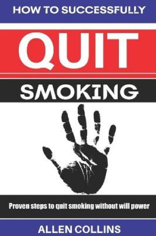 Cover of How to Successfully Quit Smoking