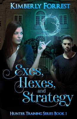 Book cover for Exes, Hexes, and Strategy