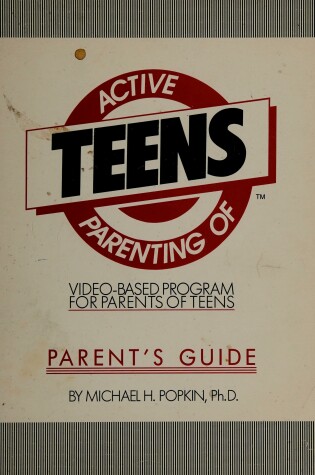 Cover of Active Parenting of Teens