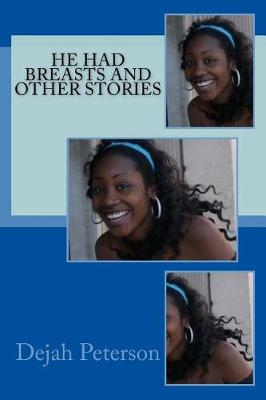 Book cover for He Had Breasts and Other Stories