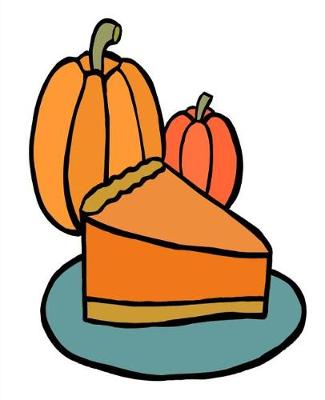 Cover of Pumpkin Pie School Composition Book 130 Pages