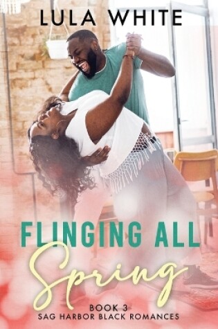 Cover of Flinging All Spring