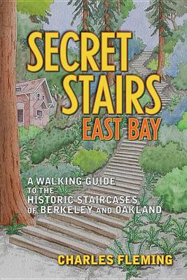 Book cover for Secret Stairs: East Bay