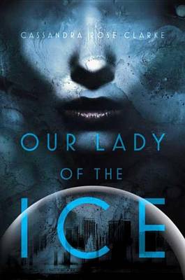 Book cover for Our Lady of the Ice