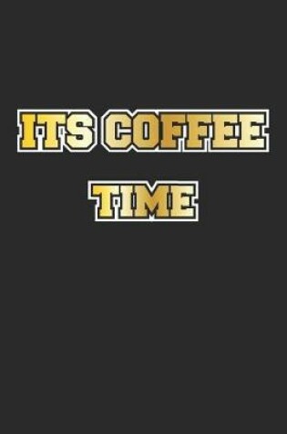 Cover of Its Coffee Time