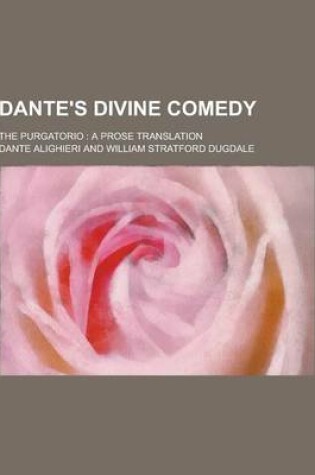 Cover of Dante's Divine Comedy; The Purgatorio
