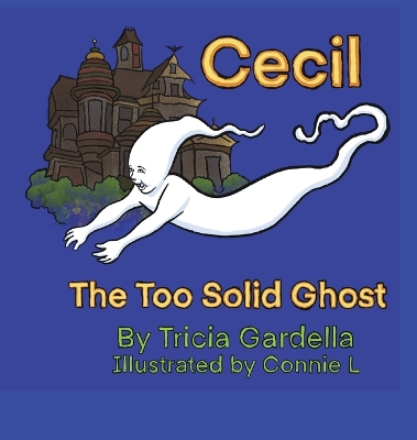 Book cover for Cecil the Too Solid Ghost