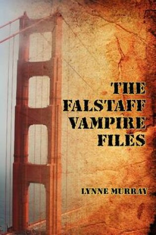 Cover of The Falstaff Vampire Files