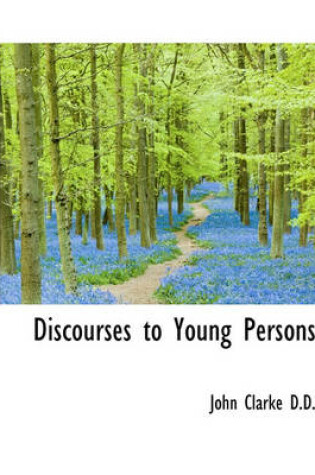 Cover of Discourses to Young Persons