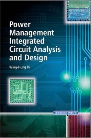 Cover of Power Management Integrated Circuit Analysis and Design