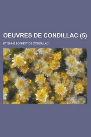 Cover of Oeuvres de Condillac (5)