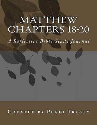 Cover of Matthew, Chapters 18-20