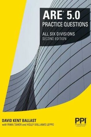 Cover of Ppi Are 5.0 Practice Questions All Six Divisions, 2nd Edition - Comprehensive Practice for the Ncarb 5.0 Exam