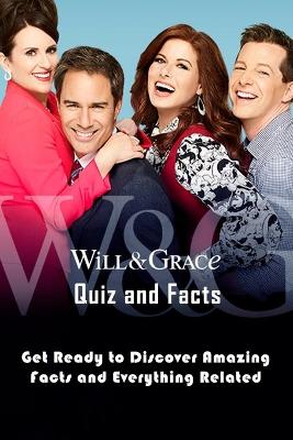 Book cover for Will And Grace Quiz and Facts