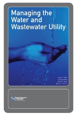 Cover of Managing the Water and Wastewater Utility