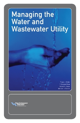 Book cover for Managing the Water and Wastewater Utility