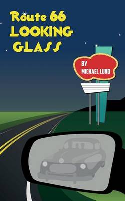 Book cover for Route 66 Looking-glass