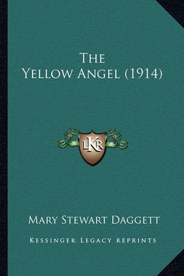 Book cover for The Yellow Angel (1914) the Yellow Angel (1914)