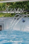 Book cover for Servicing the Work Men