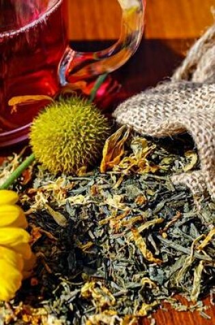 Cover of Fresh Tea and Flowers on the Table