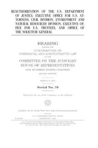 Cover of Reauthorization of the U.S. Department of Justice