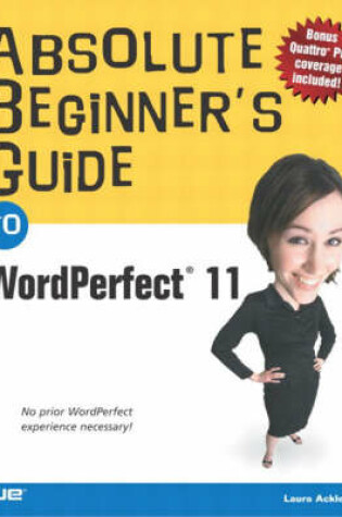 Cover of Absolute Beginner's Guide to WordPerfect 11