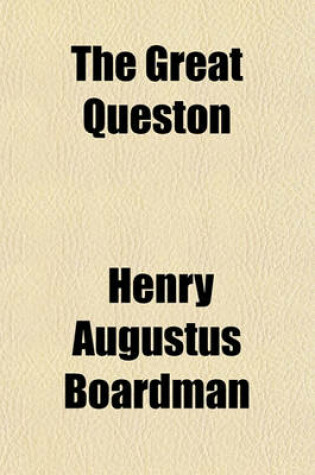 Cover of The Great Queston; Will You Consider the Subject of Personal Religion? Will You Consider the Subject of Personal Religion?.