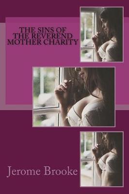 Book cover for The Sins of the Reverend Mother Charity