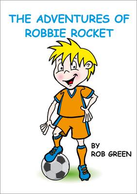 Book cover for The Adventures of Robbie Rocket