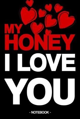 Book cover for My Honey I Love You