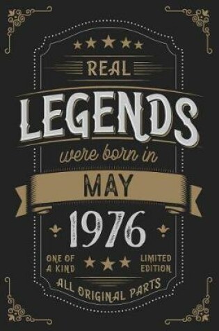 Cover of Real Legendes were born in May 1976