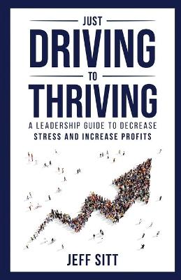 Cover of Just Driving to Thriving