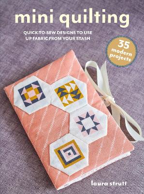 Book cover for Mini Quilting: 35 modern projects