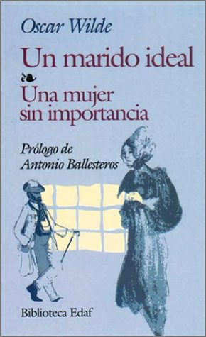 Book cover for Un marido ideal / Una mujer sin importancia