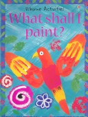 Book cover for What Shall I Paint?