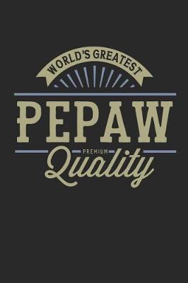 Book cover for World's Greatest Pepaw Premium Quality