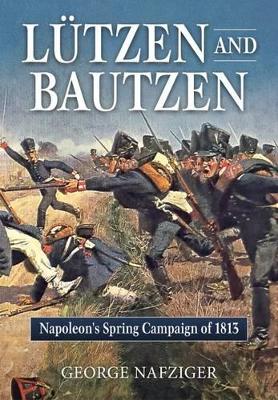 Book cover for Lutzen and Bautzen