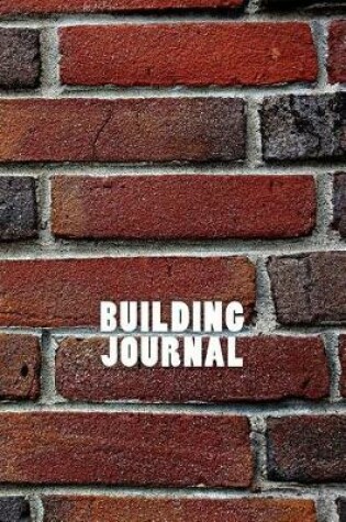 Cover of Building Journal