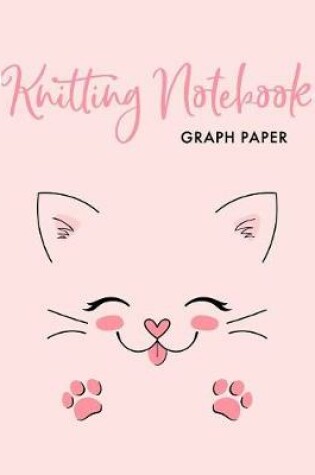 Cover of Knitting Notebook Graph Paper