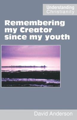 Book cover for Remembering My Creator Since My Youth