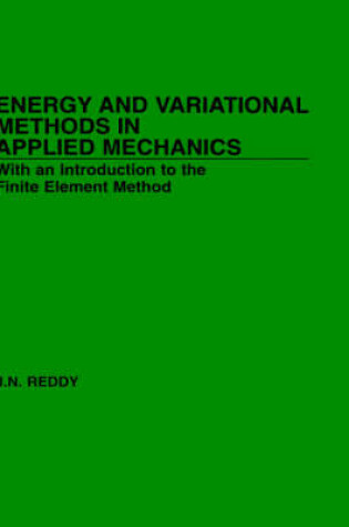 Cover of Energy and Variational Methods in Applied Mechanics