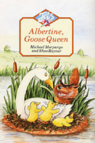 Cover of Albertine Goose Queen