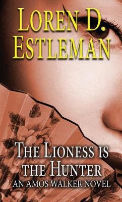 Book cover for The Lioness Is the Hunter
