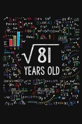 Cover of Square Root Of 81 Years Old