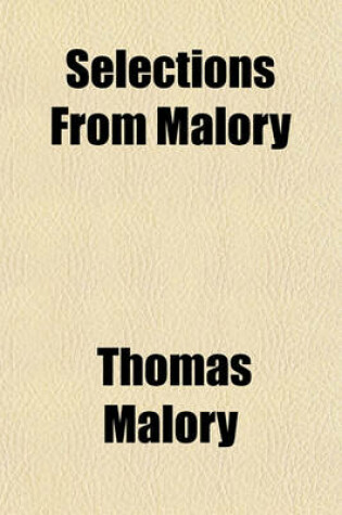 Cover of Selections from Malory